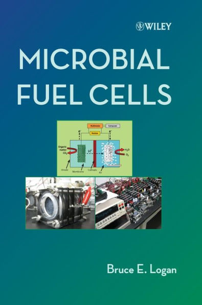 Microbial Fuel Cells / Edition 1