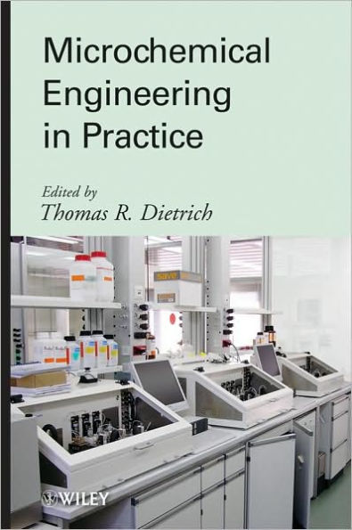 Microchemical Engineering in Practice / Edition 1