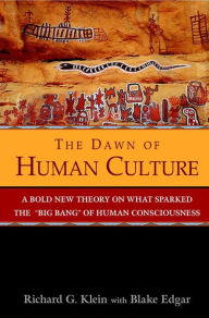 Title: The Dawn of Human Culture, Author: Richard G. Klein