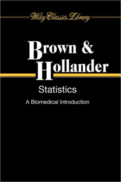 Statistics: A Biomedical Introduction / Edition 1