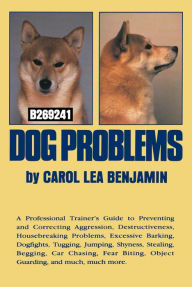 Title: Dog Problems, Author: Carol Lea Benjamin