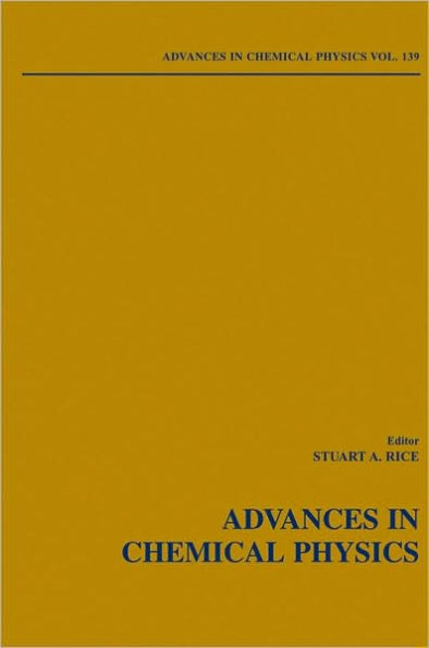 Advances in Chemical Physics, Volume 139 / Edition 1