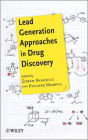 Lead Generation Approaches in Drug Discovery / Edition 1