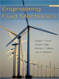 Title: Engineering Fluid Mechanics / Edition 9, Author: Clayton T. Crowe