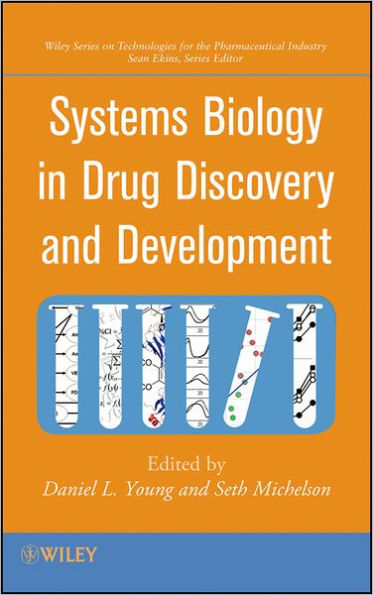 Systems Biology in Drug Discovery and Development / Edition 1