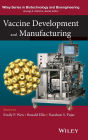 Vaccine Development and Manufacturing / Edition 1
