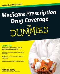 Title: Medicare Prescription Drug Coverage for Dummies, Author: Patricia Barry