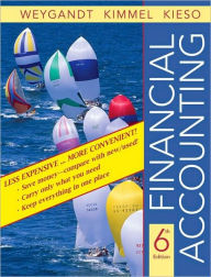 Title: Financial Accounting / Edition 6, Author: Kieso