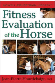 Title: Fitness Evaluation of the Horse, Author: Jean-Pierre Hourdebaigt