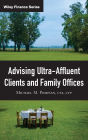 Advising Ultra-Affluent Clients and Family Offices