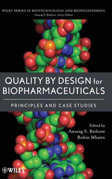 Quality by Design for Biopharmaceuticals: Principles and Case Studies