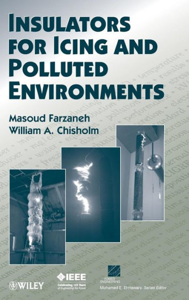 Insulators for Icing and Polluted Environments / Edition 1