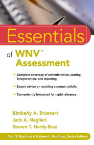 Title: Essentials of WNV Assessment / Edition 1, Author: Kimberly A. Brunnert