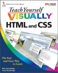 Title: Teach Yourself Visually HTML and CSS, Author: Mike Wooldridge