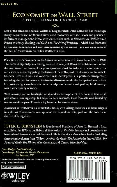 Economist on Wall Street (Peter L. Bernstein's Finance Classics): Notes the Sanctity of Gold, Value Money, Security Investments, and Other Delusions