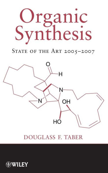 Organic Synthesis: State of the Art 2005-2007 / Edition 1