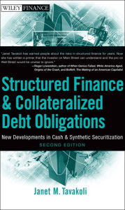 Structured Finance and Collateralized Debt Obligations: New Developments in Cash and Synthetic Securitization