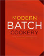 Modern Batch Cookery / Edition 1