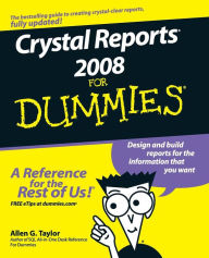 Title: Crystal Reports 2008 For Dummies, Author: Allen G. Taylor