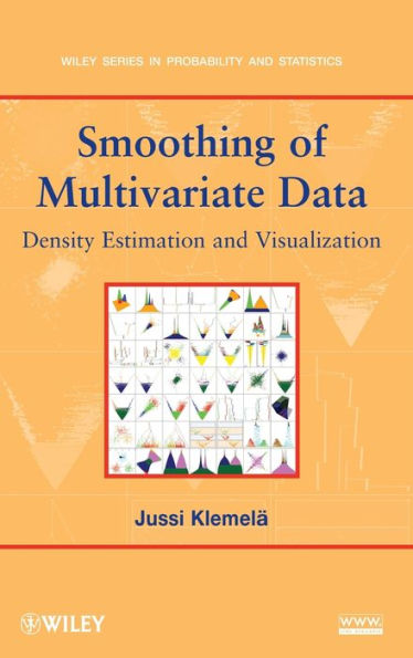 Smoothing of Multivariate Data: Density Estimation and Visualization / Edition 1