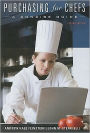 Purchasing for Chefs: A Concise Guide / Edition 2
