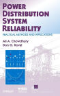 Power Distribution System Reliability: Practical Methods and Applications / Edition 1