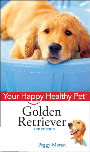 Golden Retriever, with DVD: Your Happy Healthy Pet