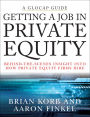 Getting a Job in Private Equity: Behind the Scenes Insight into How Private Equity Funds Hire