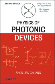 Title: Physics of Photonic Devices / Edition 2, Author: Shun Lien Chuang