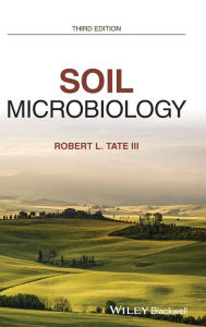 Title: Soil Microbiology, Author: Robert L. Tate III