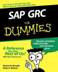 Title: SAP GRC For Dummies, Author: Denise Vu Broady