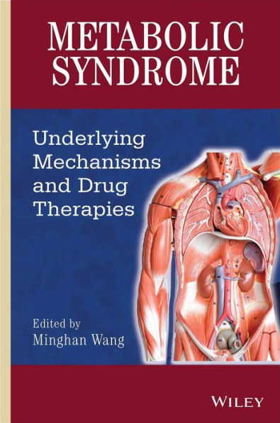 Metabolic Syndrome: Underlying Mechanisms and Drug Therapies / Edition 1