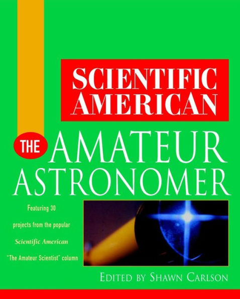 Scientific American The Amateur Astronomer