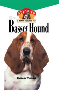 Title: Basset Hound: An Owner's Guide to a Happy Healthy Pet, Author: Barbara Wicklund