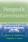 Nonprofit Governance: Law, Practices, and Trends / Edition 1