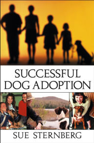 Title: Successful Dog Adoption, Author: Sue Sternberg