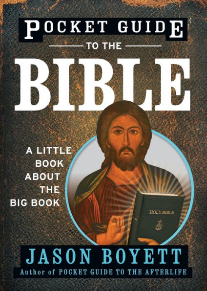 Pocket Guide to the Bible: A Little Book About Big