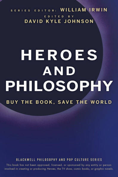 Heroes and Philosophy: Buy the Book, Save World