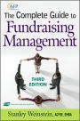 The Complete Guide to Fundraising Management / Edition 3