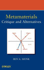 Metamaterials: Critique and Alternatives / Edition 1