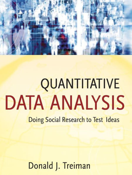 Quantitative Data Analysis: Doing Social Research to Test Ideas / Edition 1