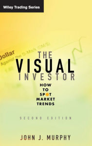 Title: The Visual Investor: How to Spot Market Trends, Author: John J. Murphy