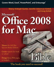 Title: Microsoft Office 2008 for Mac Bible, Author: Sherry Kinkoph Gunter