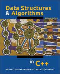 Title: Data Structures and Algorithms in C++ / Edition 2, Author: Michael T. Goodrich