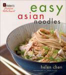 Alternative view 1 of Helen's Asian Kitchen: Easy Asian Noodles