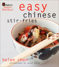 Title: Helen's Asian Kitchen: Easy Chinese Stir-Fries, Author: Helen Chen