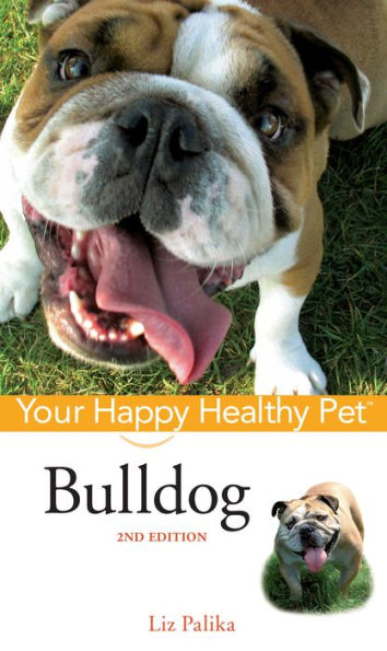 Bulldog (Your Happy Healthy Pet Series) / Edition 2