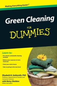 Title: Green Cleaning For Dummies, Author: Elizabeth B. Goldsmith
