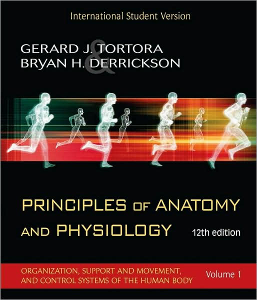 Principles of Anatomy and Physiology / Edition 13 by Gerard J. Tortora ...