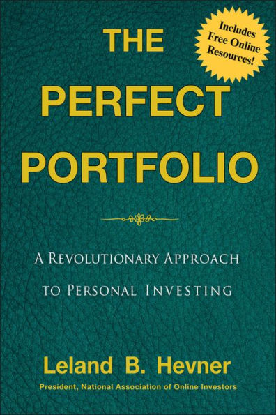 The Perfect Portfolio: A Revolutionary Approach to Personal Investing